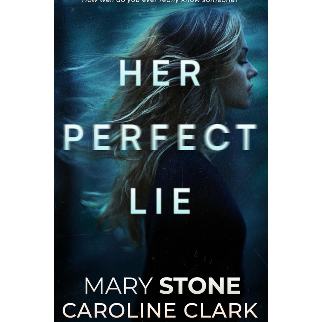 Her Perfect Lie By Mary Stone