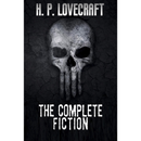 The Complete Fiction By H.P. Lovecraft