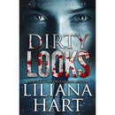 Dirty Looks By Liliana Hart