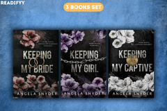 Keeping What's Mine Series By Angela Snyder (3 Books Set)