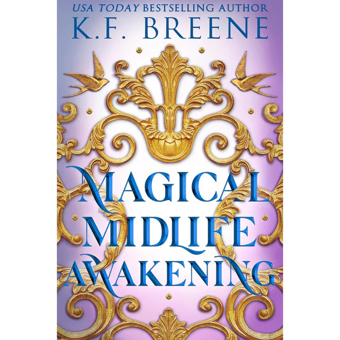 Magical Midlife Awakening By K.F. Breene
