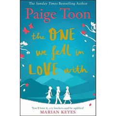 The One We Fell in Love With By Paige Toon