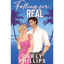 Falling for Real By Carly Phillips