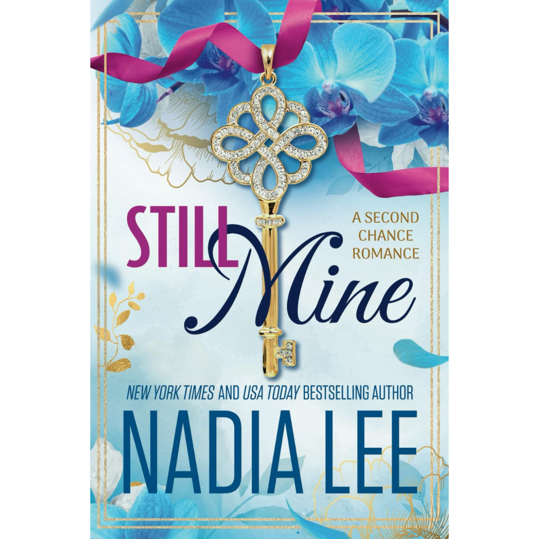 Still Mine By Nadia Lee
