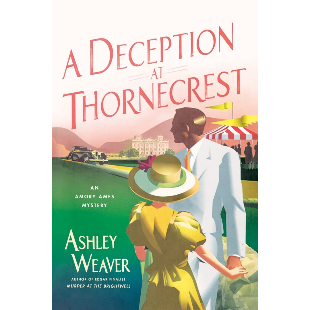 A Deception at Thornecrest By Ashley Weaver