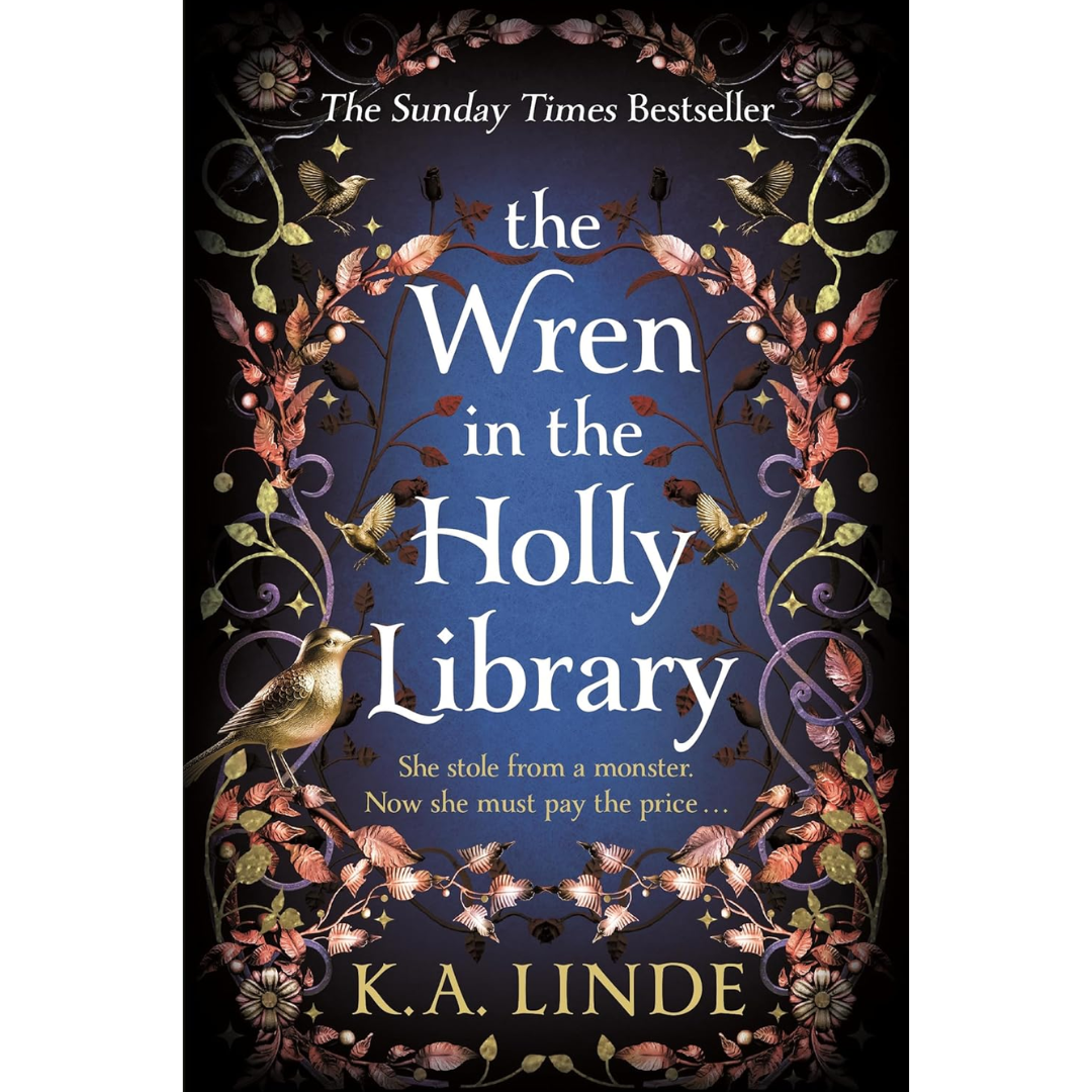 The Wren in the Holly Library By K.A. Linde