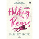 Holding the Reins By Paisley Hope