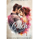 Catch By Evelyn Montgomery