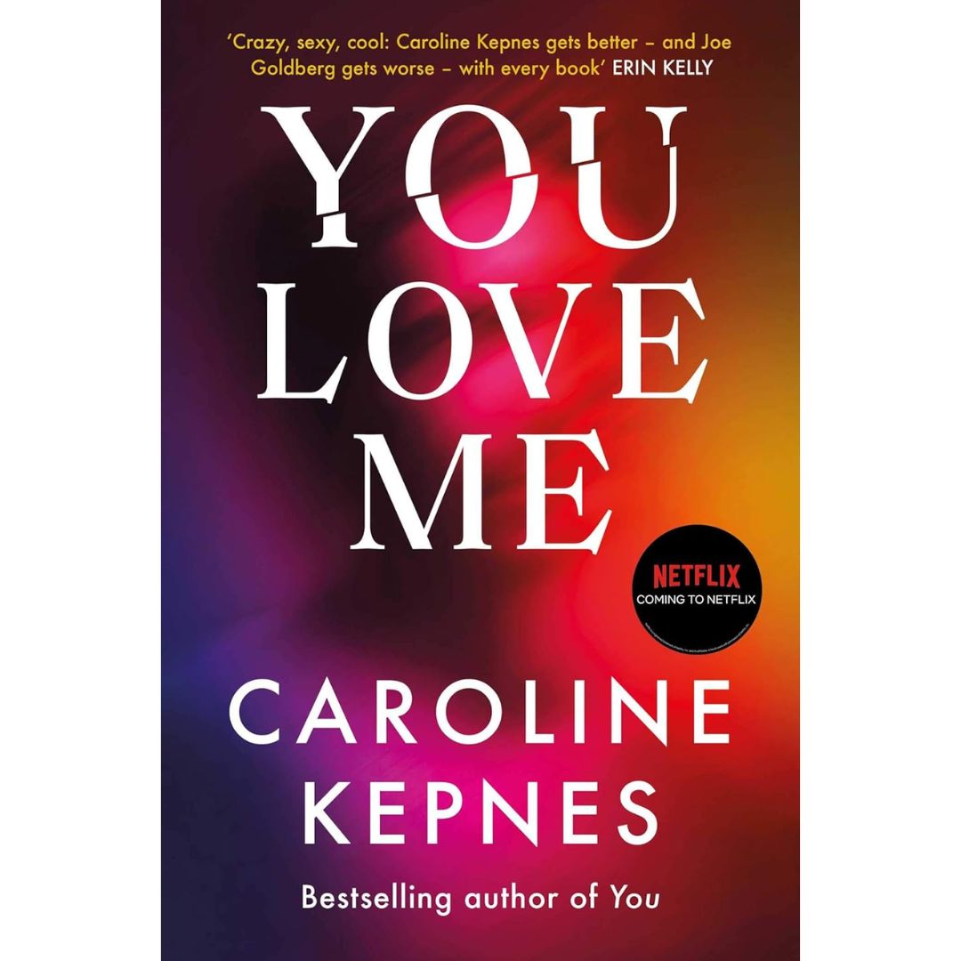 You Love Me By Caroline Kepnes