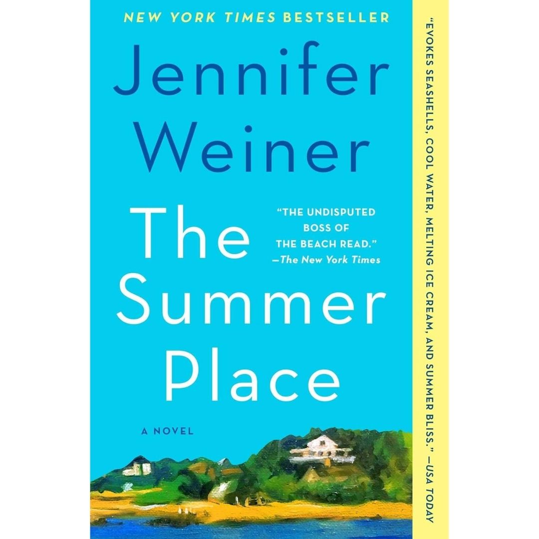 The Summer Place By Jennifer Weiner