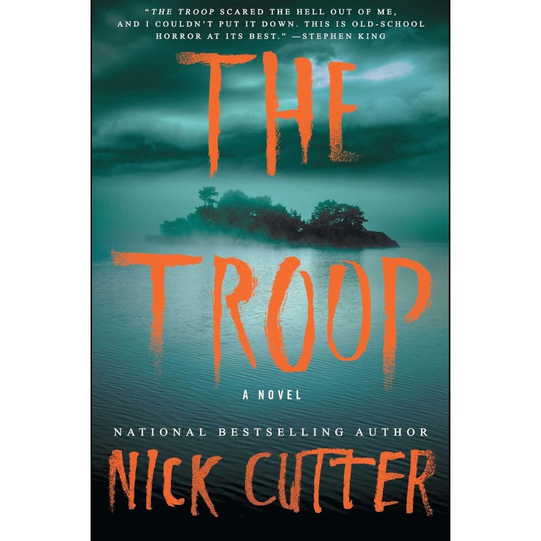 The Troop By Nick Cutter
