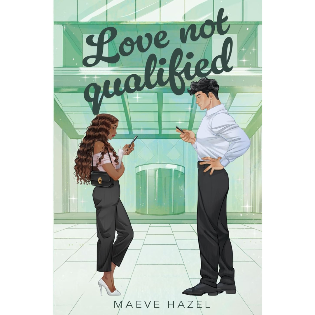 Love Not Qualified By Maeve Hazel