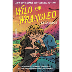 Wild and Wrangled By Lyla Sage