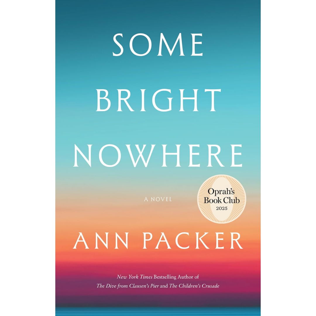 Some Bright Nowhere By Ann Packer