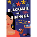 Blackmail and Bibingka By Mia P. Manansala