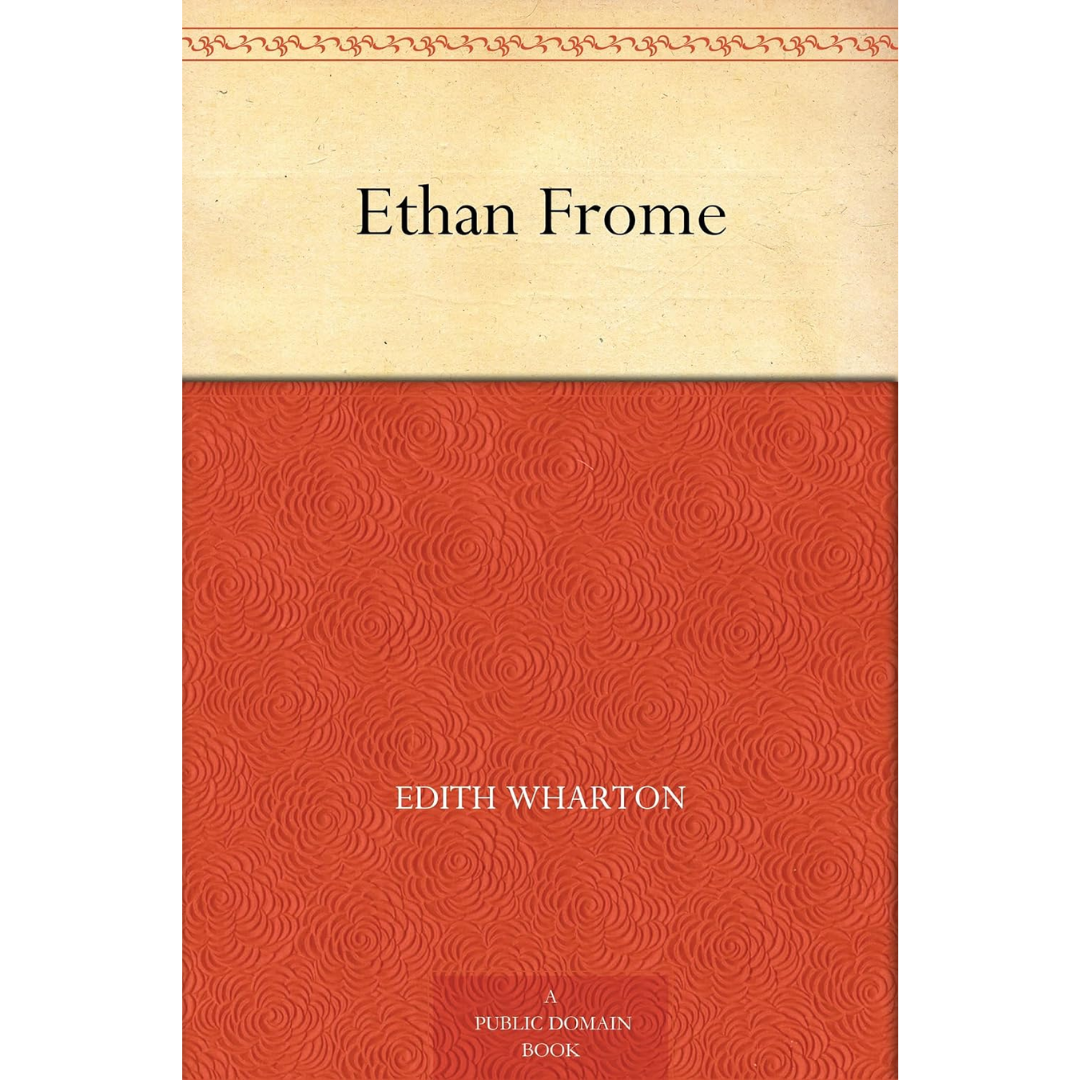Ethan Frome By Edith Wharton