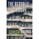 The Republic of Memory By Mahmud El Sayed