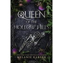 Queen of the Hollow Hills By Melanie Karsak