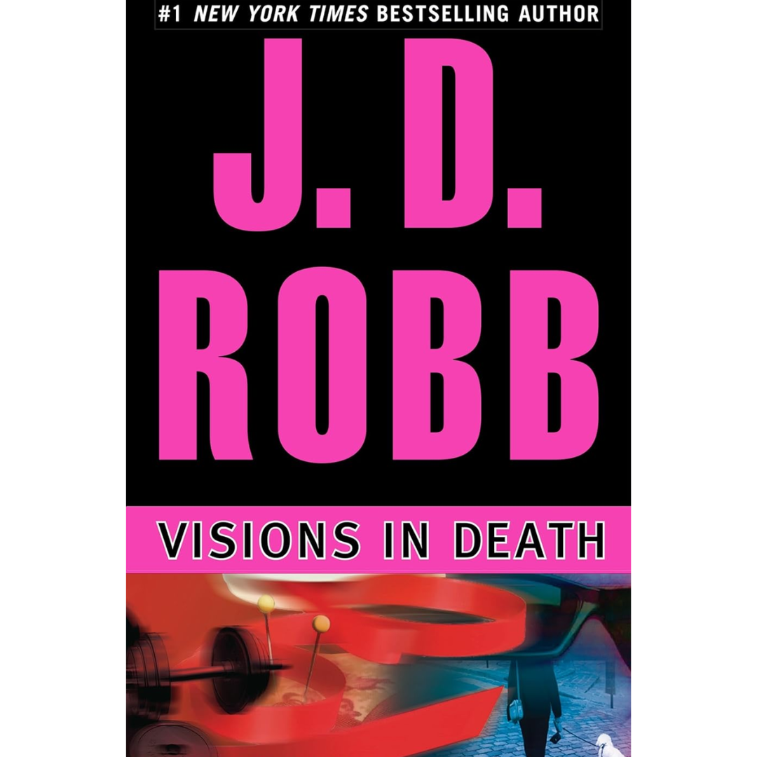 Visions in Death By J. D. Robb