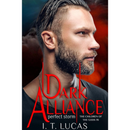 Dark Alliance Perfect Storm By I. T. Lucas