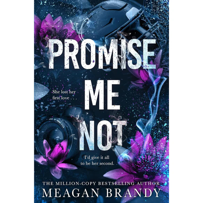 Promise Me Not By Meagan Brandy