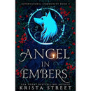 Angel in Embers By Krista Street