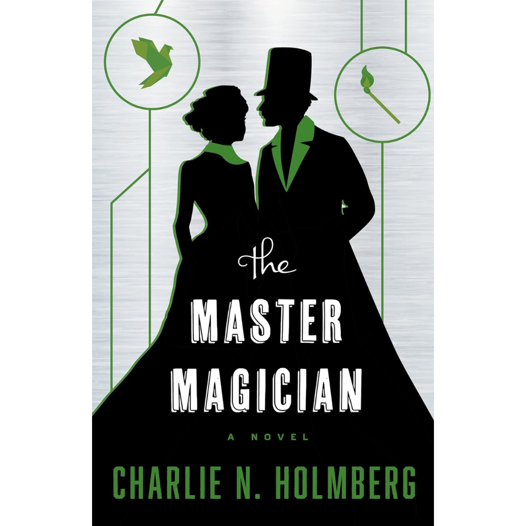 The Master Magician By Charlie N. Holmberg