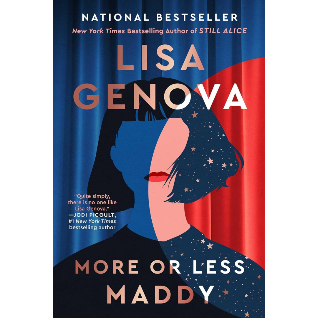 More or Less Maddy By Lisa Genova