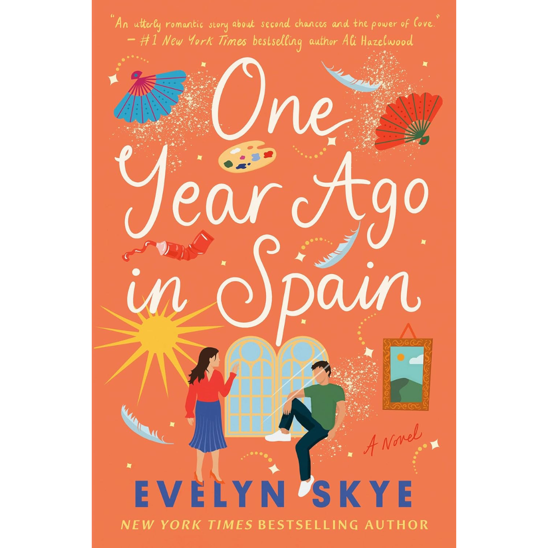 One Year Ago in Spain By Evelyn Skye