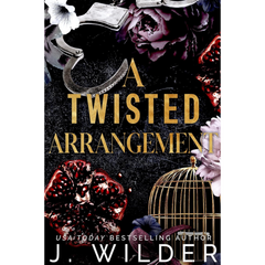 A Twisted Arrangement By Jessa Wilder