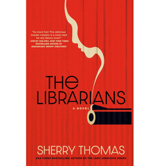 The Librarians By Sherry Thomas