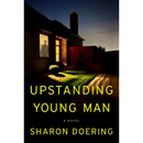 Upstanding Young Man By Sharon Doering