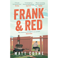 Frank and Red By Matt Coyne
