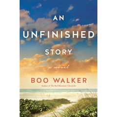 An Unfinished Story By Boo Walker