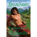 Surrender to the Highlander By Lynsay Sands