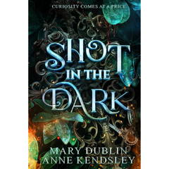 Shot in the Dark By Mary Dublin