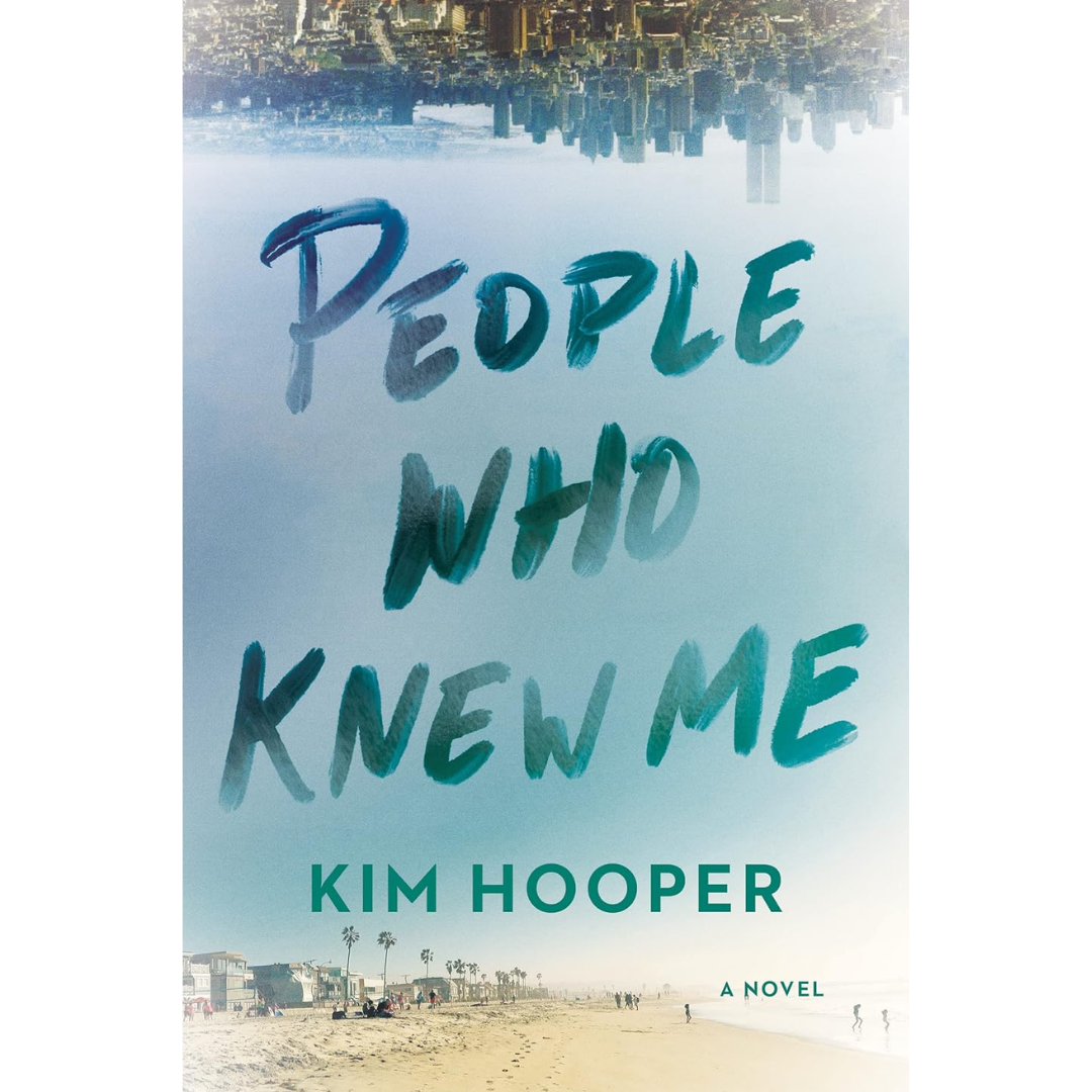People Who Knew Me By Kim Hooper