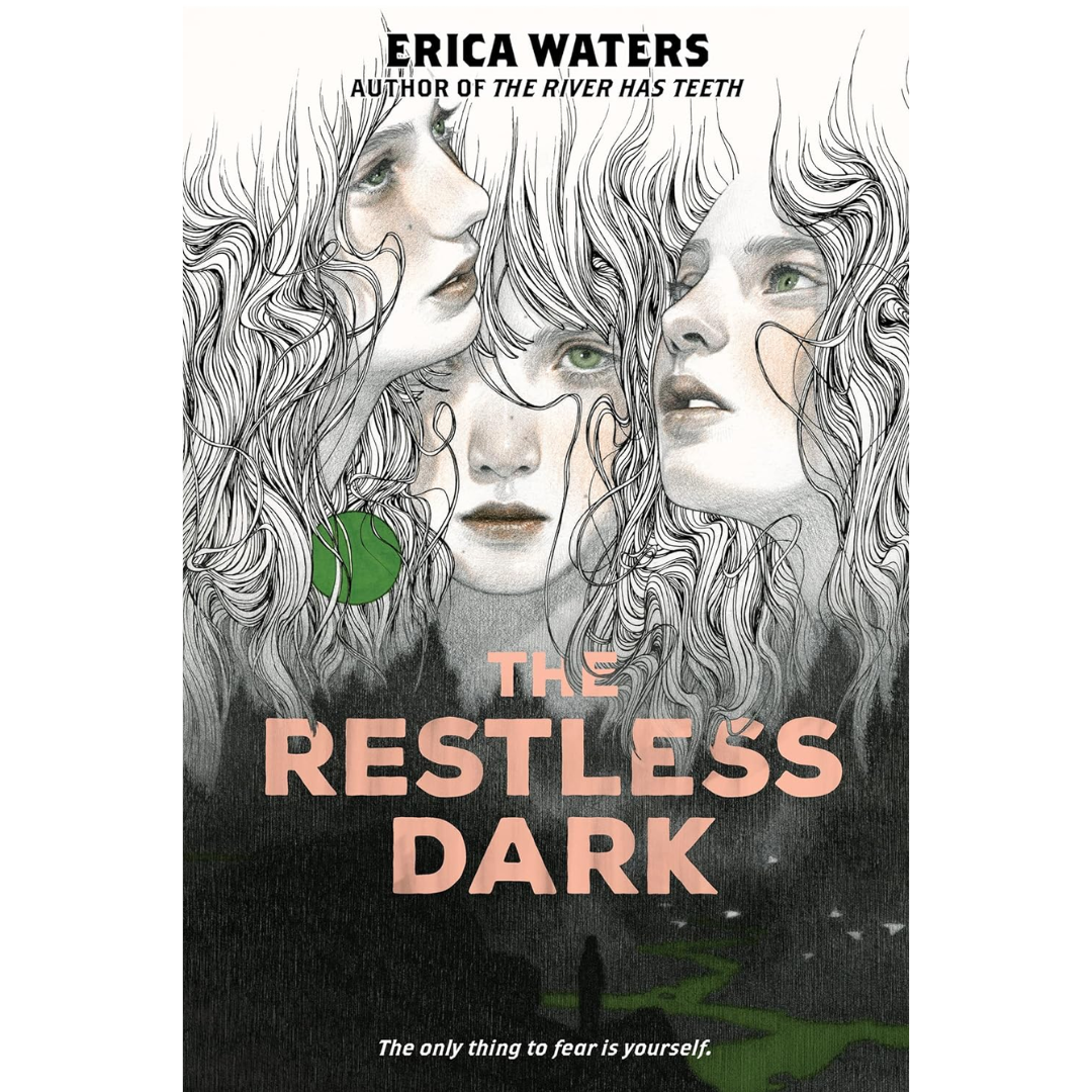 The Restless Dark By Erica Waters