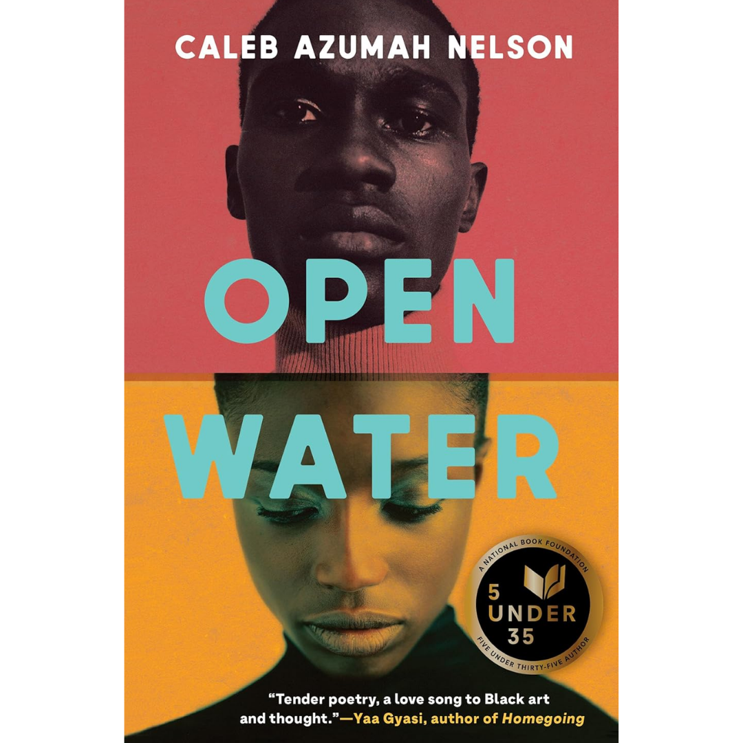 Open Water By Caleb Azumah Nelson