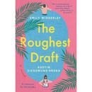 The Roughest Draft By Emily Wibberley