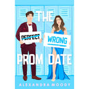 The Wrong Prom Date By Alexandra Moody