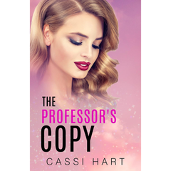 The Professor's Copy By Cassi Hart