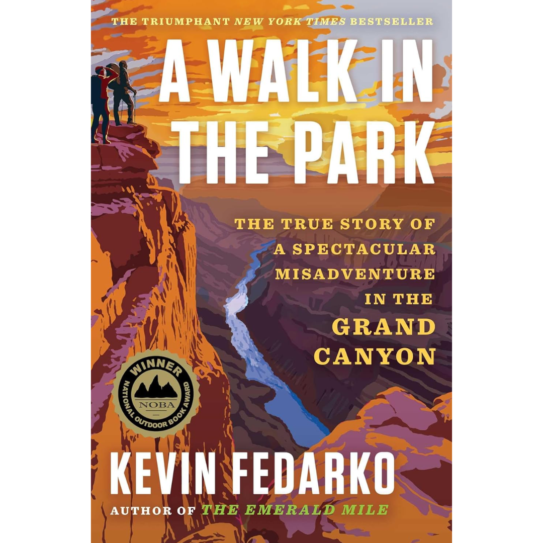 A Walk in the Park By Kevin Fedarko