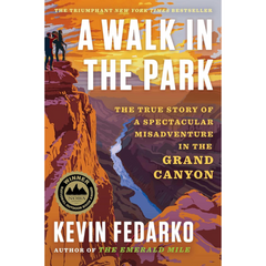 A Walk in the Park By Kevin Fedarko