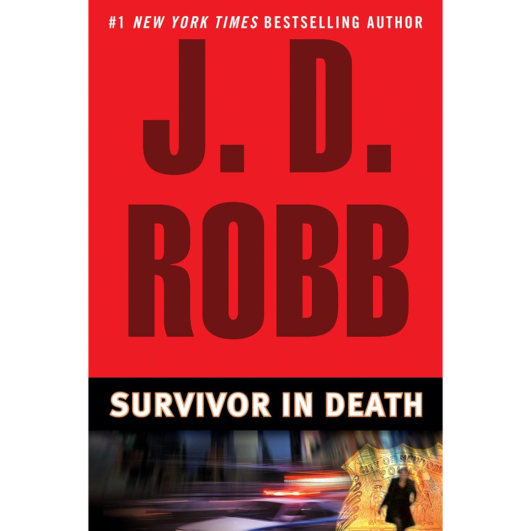 Survivor In Death By J. D. Robb