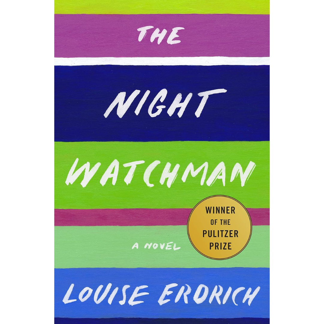 The Night Watchman By Louise Erdrich