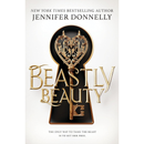 Beastly Beauty By Jennifer Donnelly