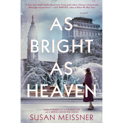 As Bright as Heaven By Susan Meissner