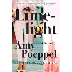 Limelight By Amy Poeppel