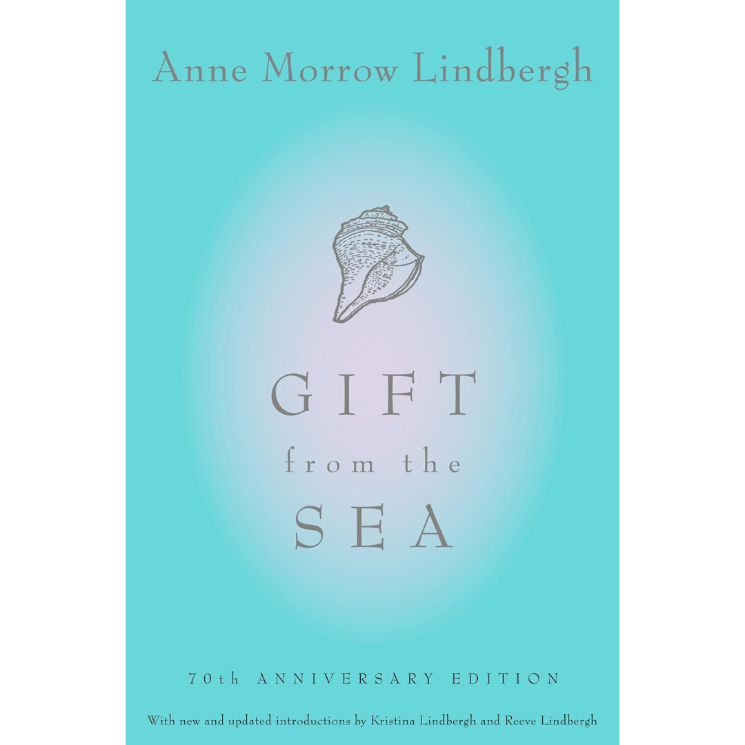 Gift from the Sea By Anne Morrow Lindbergh